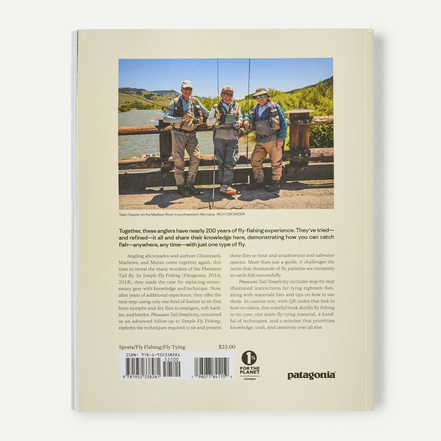 "Pheasant Tail Simplicity: Recipes and Techniques for Successful Fly Fishing" (by Yvon Chouinard, Craig Mathews, and Mauro Mazzo)