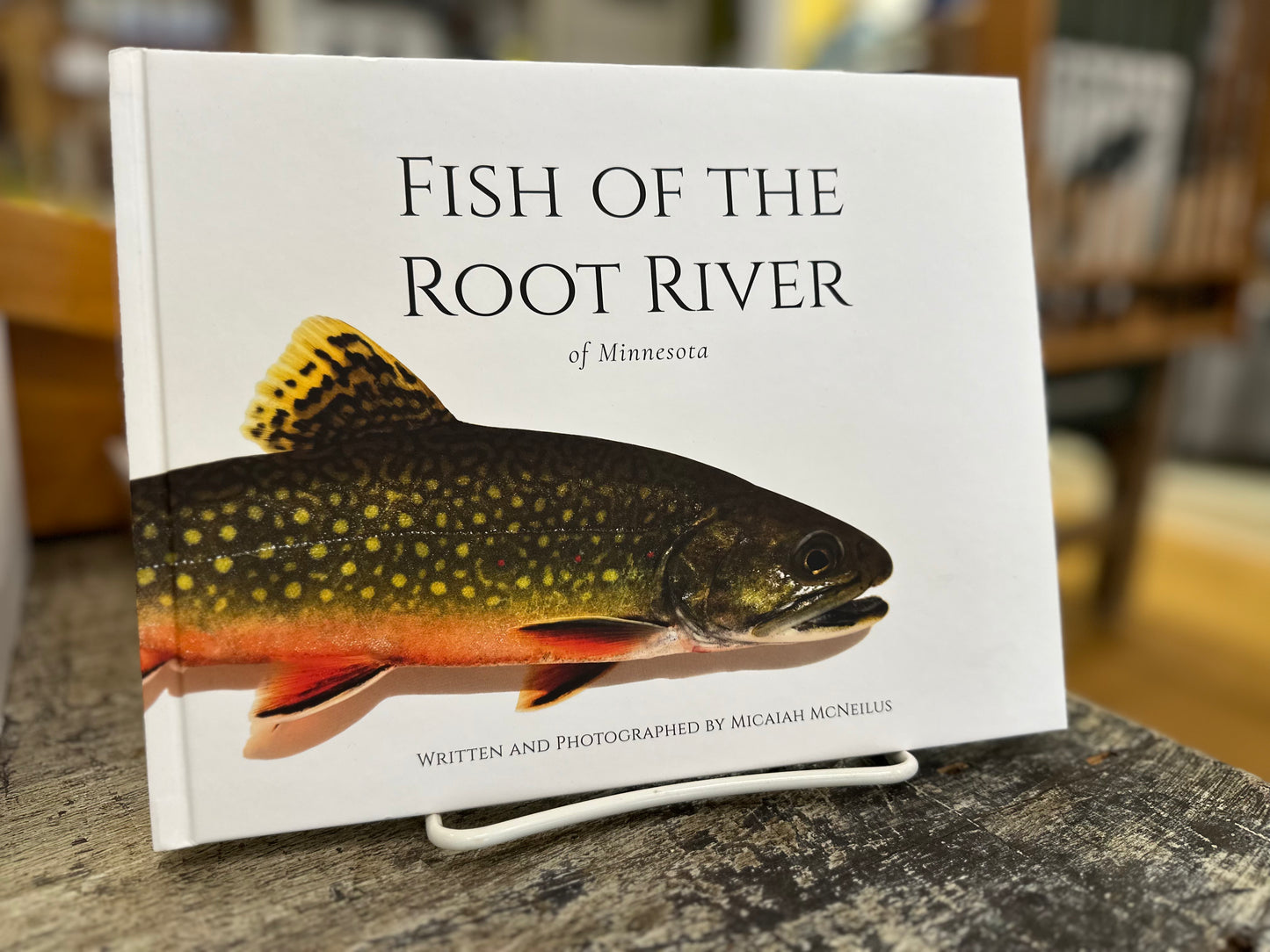 Fish of the Root River of Minnesota by M. McNeilus